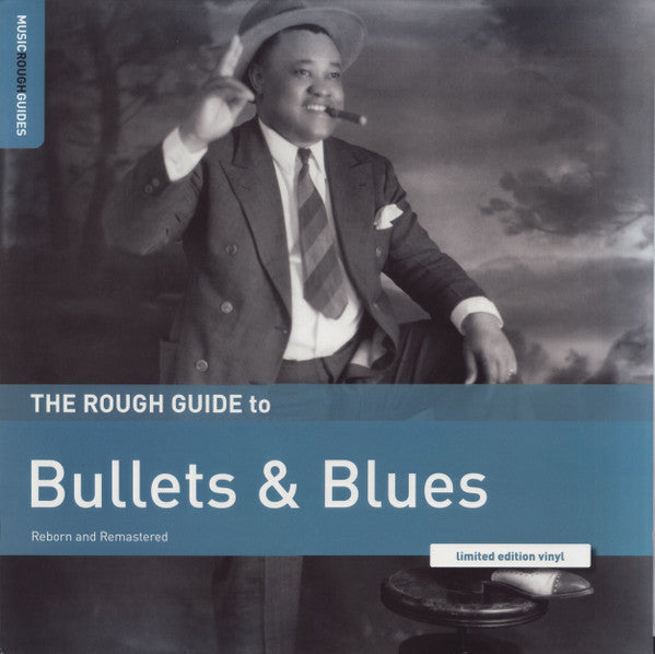 Various : The Rough Guide to Bullets & Blues (LP, RSD, Ltd)