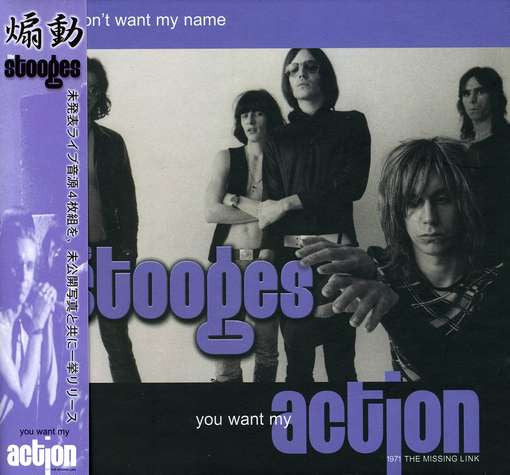 The Stooges : You Don't Want My Name, You Want My Action (4xCD, Mono + Box, Ltd)