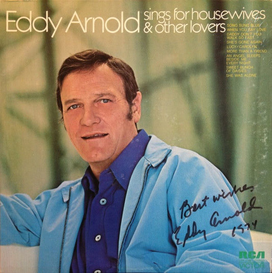 Eddy Arnold : Eddy Arnold Sings For Housewives And Other Lovers (LP)