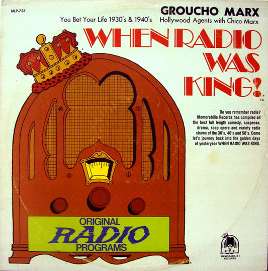 Groucho Marx, Chico Marx : When Radio Was King! (Groucho Marx) (LP)