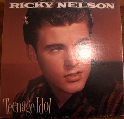Ricky Nelson (2) : Teenage Idol (LP, Comp)