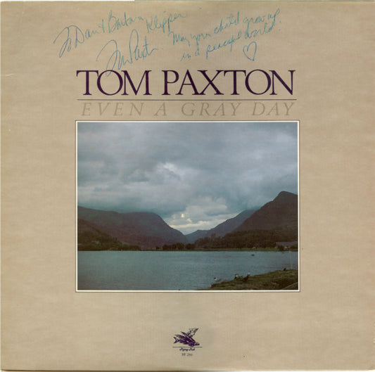 Tom Paxton : Even A Gray Day (LP, Album, Wak)