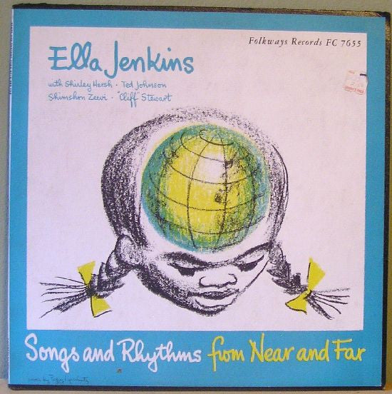 Ella Jenkins : Songs And Rhythms From Near And Far (LP, Album)
