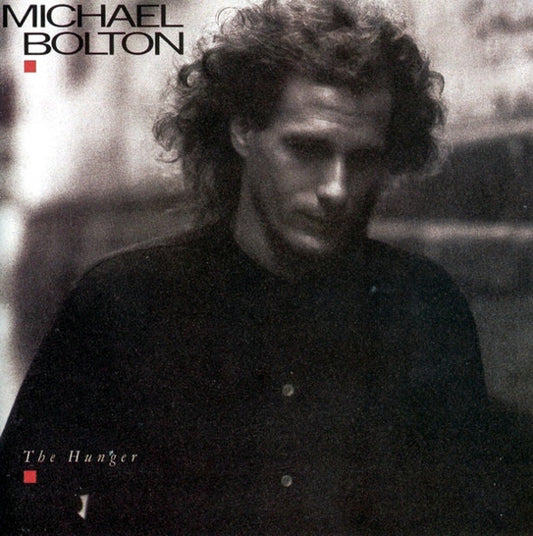 Michael Bolton : The Hunger (LP, Album, Car)