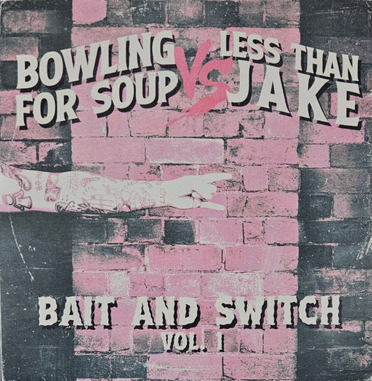 Bowling For Soup Vs Less Than Jake : Bait And Switch Vol. 1 (7", Cle)