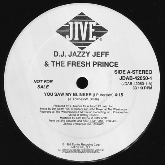 DJ Jazzy Jeff & The Fresh Prince : You Saw My Blinker (12", Promo)
