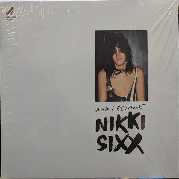 Nikki Sixx : The First 21- How I Became Nikki Sixx (LP)