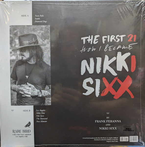 Nikki Sixx : The First 21- How I Became Nikki Sixx (LP)