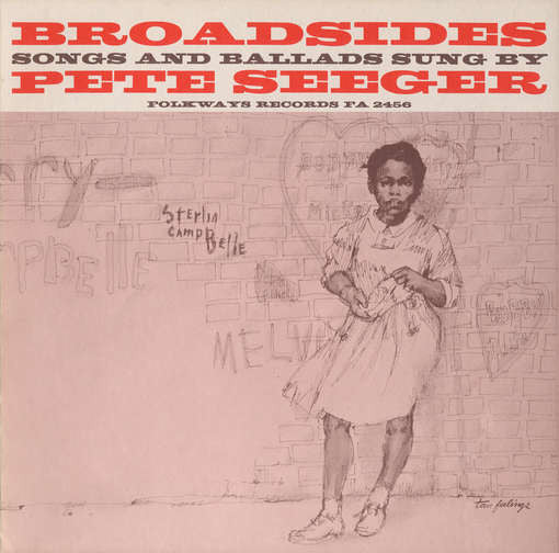 Pete Seeger : Broadsides - Songs And Ballads Sung By Pete Seeger (LP, Album)