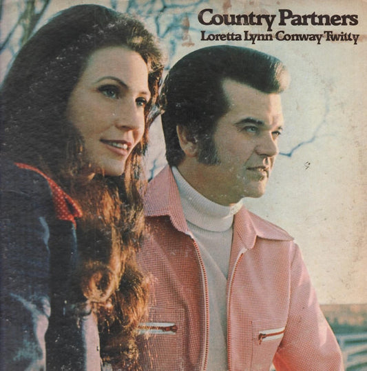 Conway Twitty & Loretta Lynn : Country Partners (LP, Album)