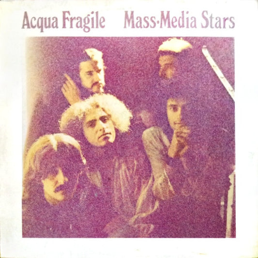 Acqua Fragile : Mass-Media Stars (LP, Album)