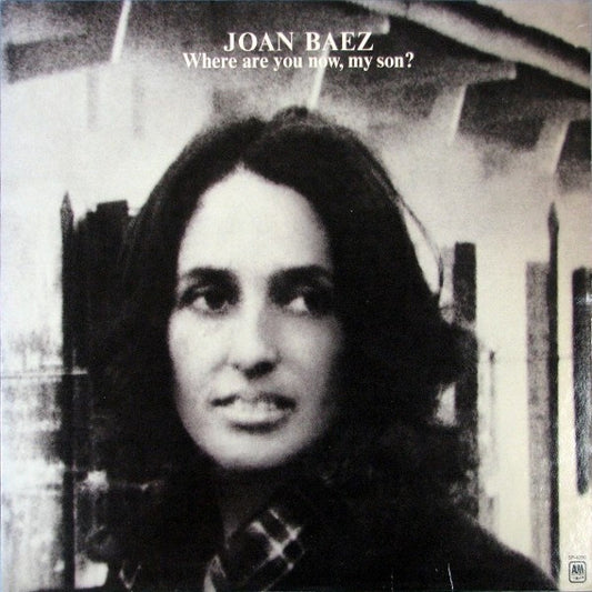 Joan Baez : Where Are You Now, My Son? (LP, Album, Mon)
