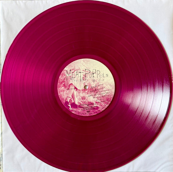 Meat Puppets : Too High To Die (LP, Album, RSD, RE, Neo)
