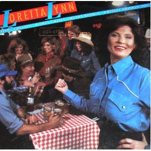 Loretta Lynn : Lyin', Cheatin', Woman Chasin', Honky Tonkin', Whiskey Drinkin' You (LP, Album)