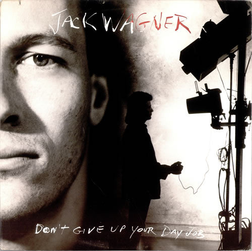 Jack Wagner : Don't Give Up Your Day Job (LP, Album)
