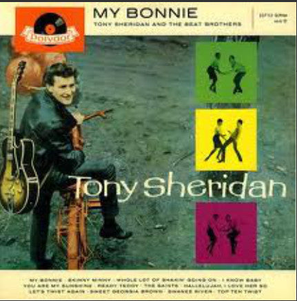 Tony Sheridan And The Beat Brothers : My Bonnie (LP, Album, RE)