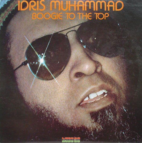 Idris Muhammad : Boogie To The Top (LP, Album, Kee)