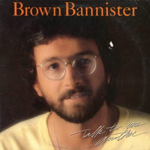 Brown Bannister : Talk To One Another (LP, Album)