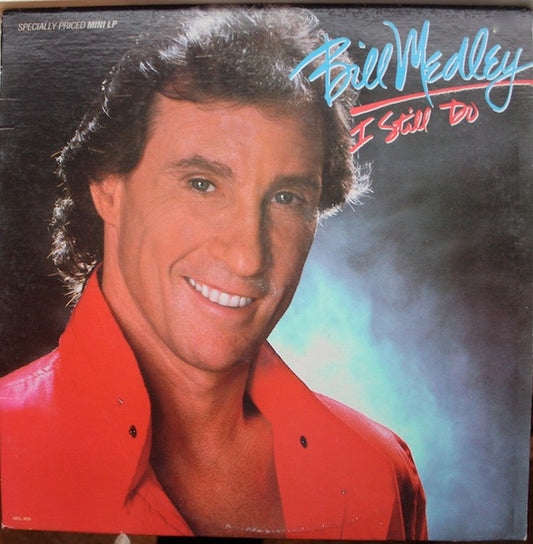 Bill Medley : I Still Do (LP, MiniAlbum)
