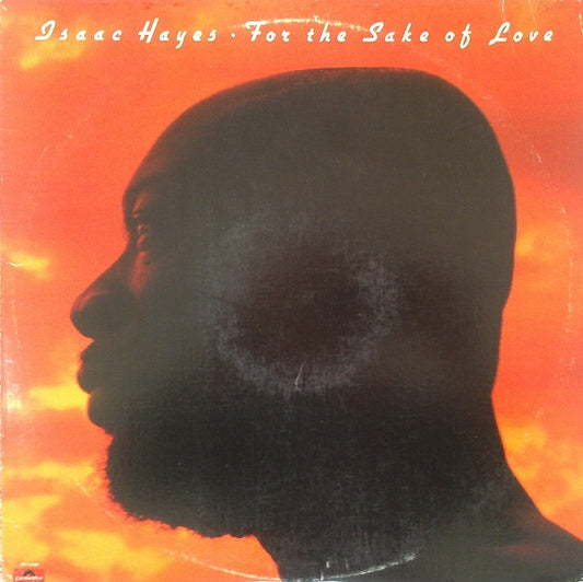 Isaac Hayes : For The Sake Of Love (LP, Album, Mon)