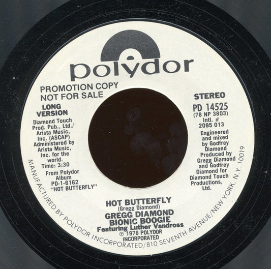 Gregg Diamond, Bionic Boogie Featuring Luther Vandross : Hot Butterfly (7", Single, Promo, Styrene)