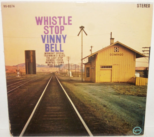 Vinnie Bell : Whistle Stop (LP, Album)