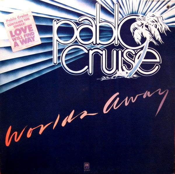 Pablo Cruise : Worlds Away (LP, Album, Promo)