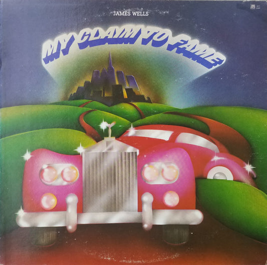 James Wells : My Claim To Fame (LP, Album, Mon)
