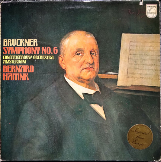 Anton Bruckner, Bernard Haitink, Concertgebouworkest : Symphony No. 6 (LP)