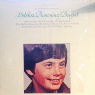 Browning Bryant : Patches (LP)