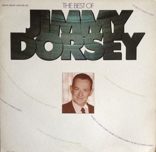 Jimmy Dorsey : The Best Of Jimmy Dorsey (2xLP, Comp)