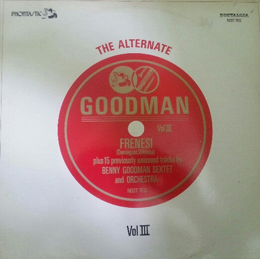 Benny Goodman : The Alternate Goodman - Vol. III (LP, Comp, Mono)