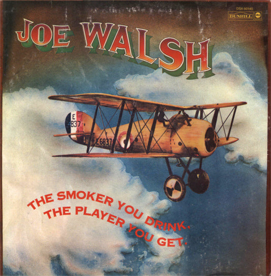 Joe Walsh : The Smoker You Drink, The Player You Get (LP, Album, Pit)
