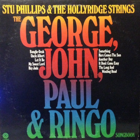 Stu Phillips, The Hollyridge Strings : The George, John, Paul & Ringo Songbook (LP, Album)