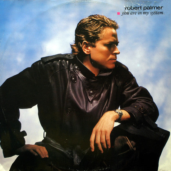 Robert Palmer : You Are In My System (12", Single)