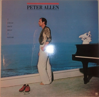 Peter Allen : I Could Have Been A Sailor (LP, Album)