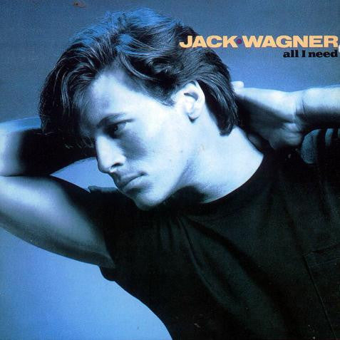 Jack Wagner : All I Need (LP, Album, Club)