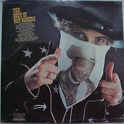 Roy Rogers (3) : The Best Of Roy Rogers (LP, Comp)