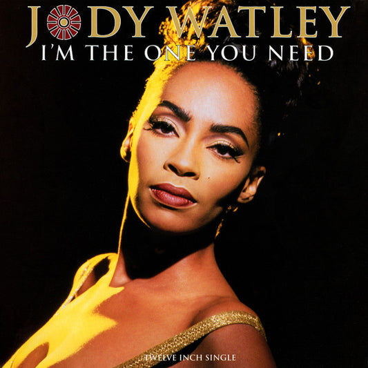 Jody Watley : I'm The One You Need (12", Single)