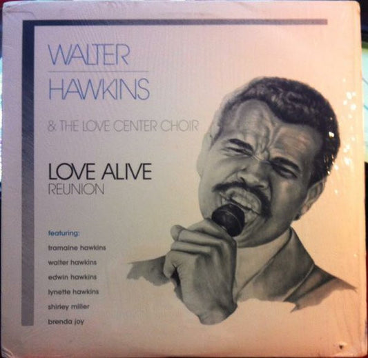 Walter Hawkins And The Love Center Choir : Love Alive Reunion (LP, Comp)