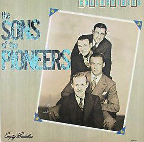 The Sons Of The Pioneers : Empty Saddles (LP, Comp)