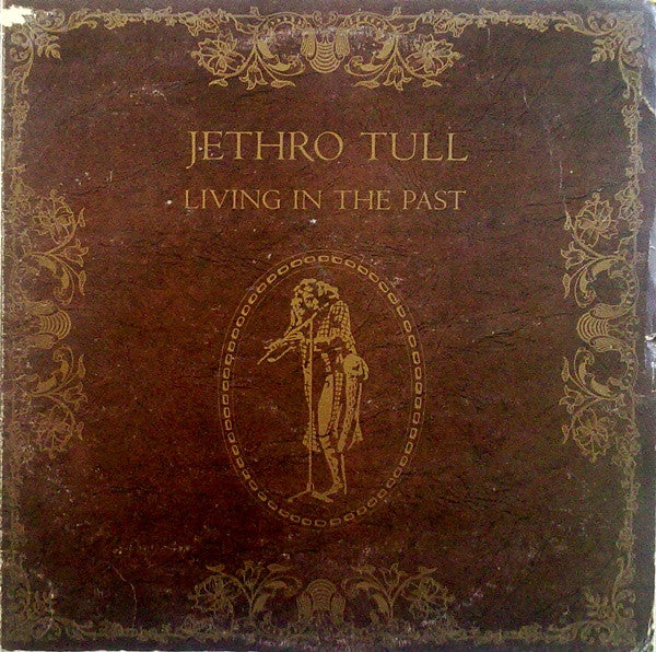 Jethro Tull : Living In The Past (2xLP, Comp, RE)