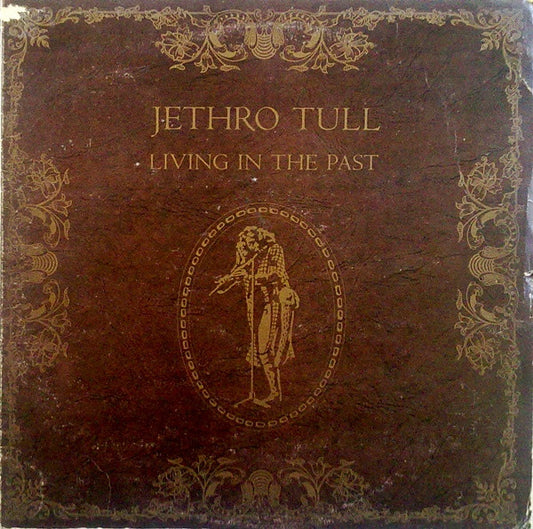 Jethro Tull : Living In The Past (2xLP, Comp, RE)