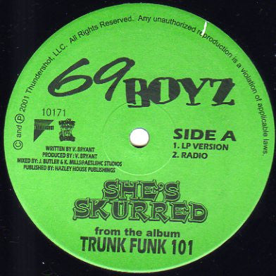 69 Boyz : She's Skurred (12")