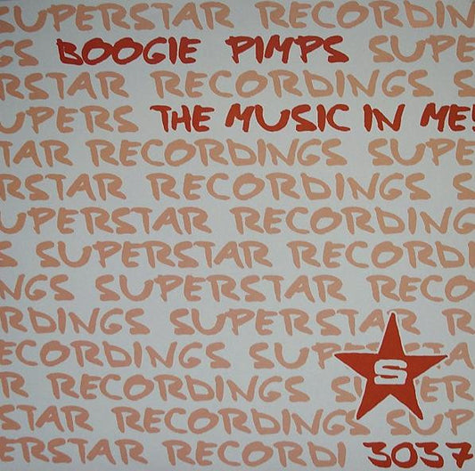 The Boogie Pimps : The Music In Me! (12")
