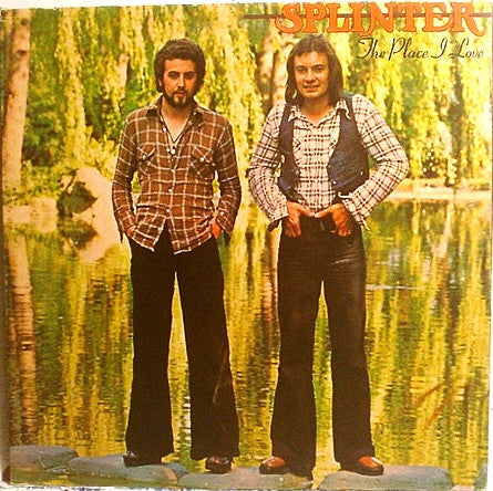 Splinter (2) : The Place I Love (LP, Album,  Te)
