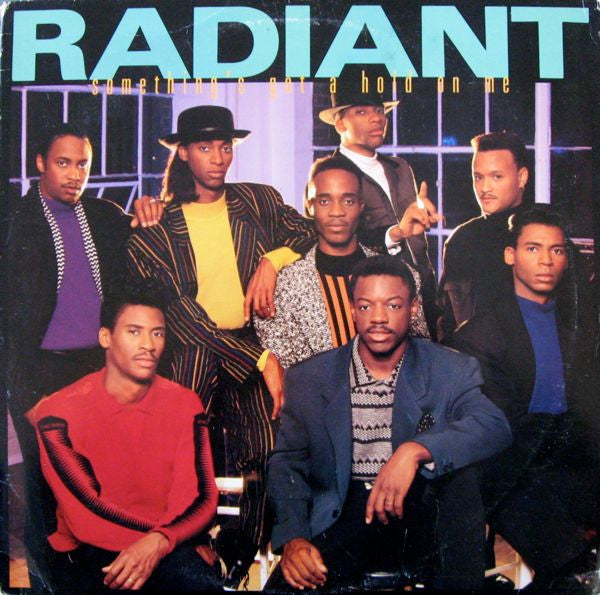 Radiant (2) : Something's Got A Hold On Me (12")