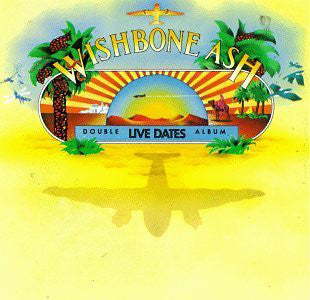 Wishbone Ash : Live Dates (2xLP, Album)