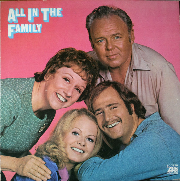 All In The Family Cast* : All In The Family (LP, Album, Phi)