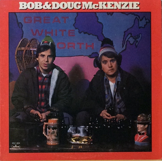 Bob & Doug McKenzie : Great White North (LP, Album, 72 )